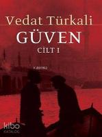 Güven - Cilt 1