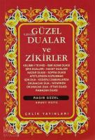 Güzel Dualar ve Zikirler  (Cep Boy)