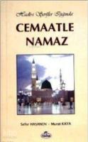 Hadis-i Şerifler Işığında Cemaatle Namaz