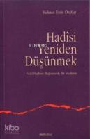 Hadisi Yeniden Düşünmek (fıkhi Hadisler Bağlamında)