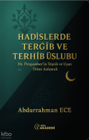 Hadislerde Terğîb ve Terhîb Üslubu