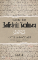 Hadislerin Yazılması (Takyîdü’l-İlm)