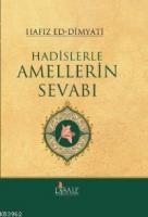 Hadislerle Amellerin Sevabı (Ciltli)