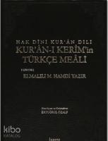 Hak Dini Kur'an Dili Kur'an-ı Kerim ve Türkçe Meali; (Küçük Boy, Siyah Kapak)