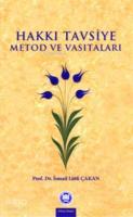 Hakkı Tavsiye Metod ve Vasıtaları