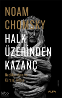 Halk Üzerinden Kazanç;Neoliberalizm ve Küresel Düzen