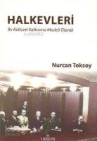 Halkevleri; Bir Kültürel Kalkınma Modeli Olarak