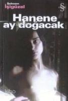 Hanene Ay Doğacak