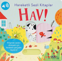 Hareketli Sesli Kitaplar – Hav! (Ciltli)