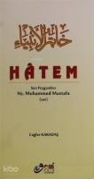 Hatem Son Peygamber Hz. Muhammed Mustafa