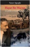 Hayat Bir Macera; Çocukluk ve Gençlik Hatıraları