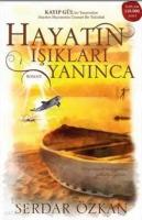 Hayatın Işıkları Yanınca