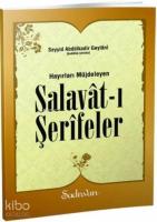 Hayırları Müjdeleyen Salavatı şerifeler