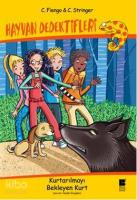 Hayvan Dedektifleri; Kurtarılmayı Bekleyen Kurt