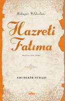 Hazreti Fatıma (Radiyallahu Anh);Hidayet Yıldızları