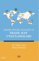 Hedef Pazar Analizi ve Trade Map Uygulamaları