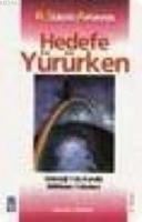Hedefe Yürürken