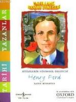 Henry Ford; Unutulmaz Başarı Öyküleri