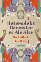 Heterodoks Dervişler ve Aleviler