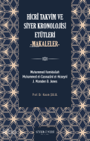 Hicri Takvim ve Siyer Kronolojisi Etütleri