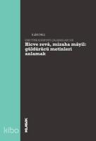 Hicve Revâ, Mizaha Mâyil - Güldürücü Metinleri Anlamak; Eski Türk Edebiyatı Çalışmaları XIII