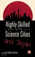 Highly-Skilled Immigrants, Science Cities and Japan