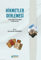Hikmetler Derlemesi;Yazma Eserler Bağlamında Fevâid Notları