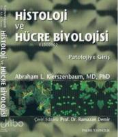 Histoloji ve Hücre Biyolojisi