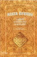 Hızır Efendi Hayatı Sohbetleri