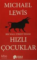 Hızlı Çocuklar; Bir Wall Street İsyanı