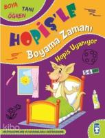 Hopiş Uyanıyor; Hopişle Boyama Zamanı