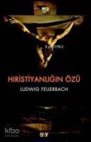 Hristiyanlığın Özü