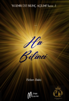 Hu Bilinci;Kozmik Üst Bilinç Açılımı Serisi - 1