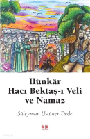 Hünkar Hacı Bektaş-i Veli Ve Namaz