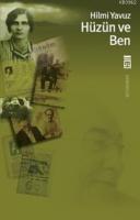 Hüzün ve Ben