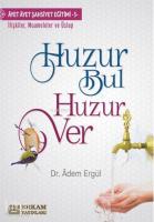 Huzur Bul Huzur Ver