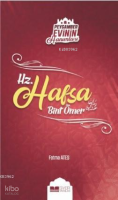 Hz Hafsa Bint Ömer; Peygamber Evinin Hanımları  3