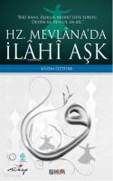 Hz. Mevlânada İlâhî Aşk