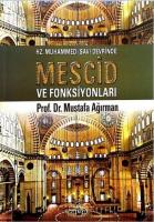 Hz. Muhammed Devrinde Mescid ve Fonksiyonları