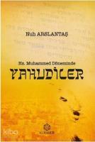 Hz. Muhammed Döneminde Yahudiler