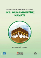 Hz. Muhammed’in (s.a.v) Hayatı;Arapça-Türkçe Öğrenenler İçin