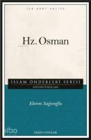 Hz. Osman; İslam Önderleri Serisi - İlk Dört Halife