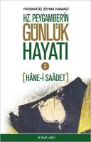 Hz. Peygamber'in Günlük Hayatı 2; Hâne-i Saâdet