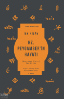 Hz. Peygamber'in Hayatı; Muhtasar Siretü İbn Hişam