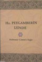 Hz. Peygamberin İzinde