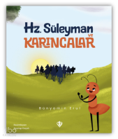 Hz. Süleyman ve Karıncalar