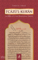 İ‘câzü’l-Kur’ân;-Eş-Şâfiye Fi'l-i'câz Risalesinin Tahlili