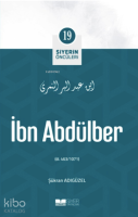 Siyerin Öncüleri 19 - İbn Abdülber