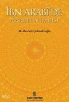 İbn Arabi De Ma Rifetin İfadesi