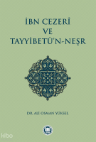 İbn Cezerî ve Tayyibetü'n-Neşr